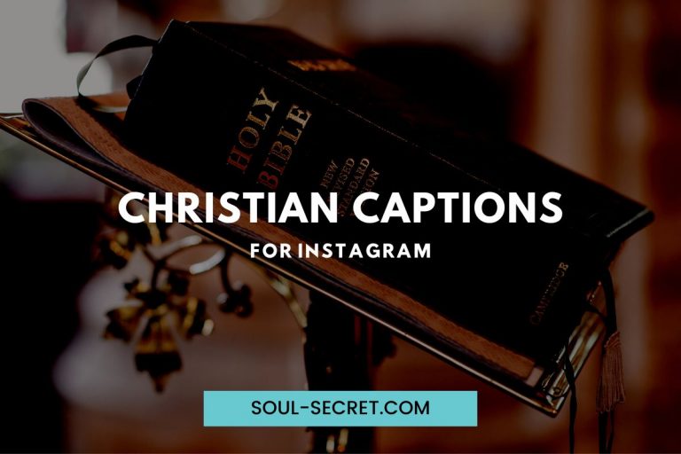 140-christian-captions-for-instagram-to-be-faithful-soul-secret