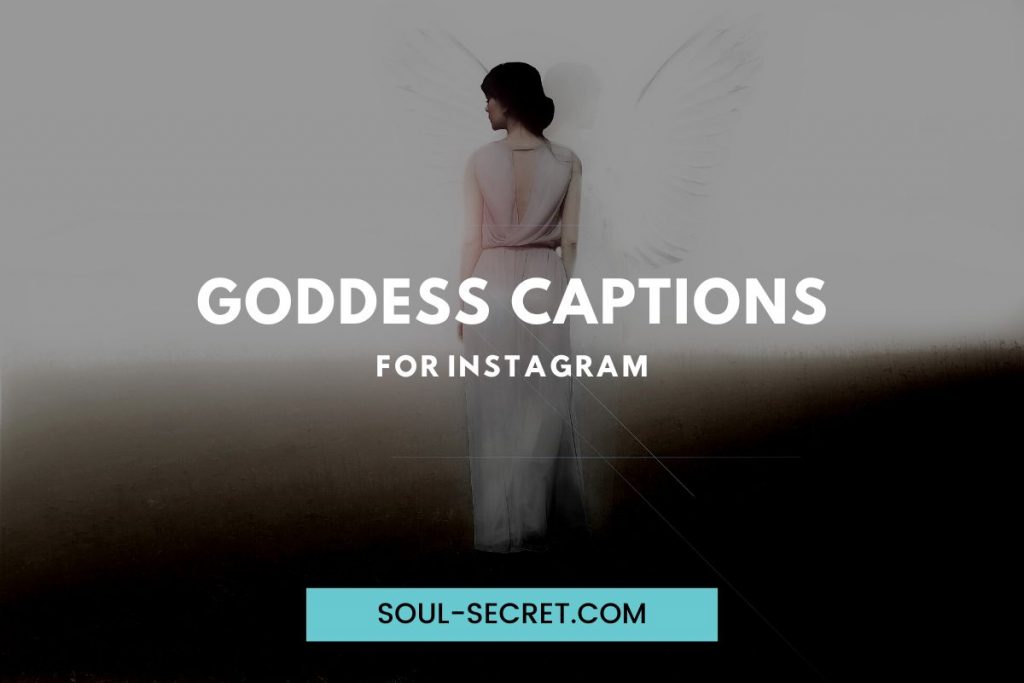 goddess captions for instagram