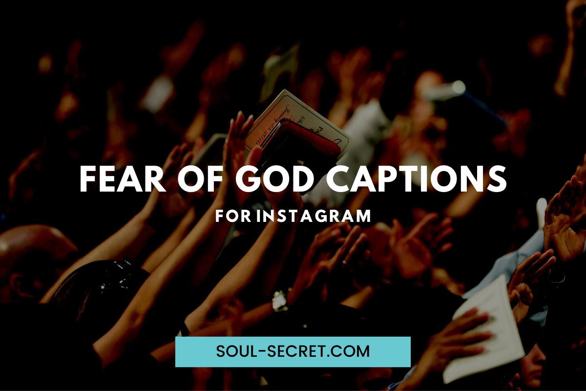 85-fear-of-god-captions-for-instagram-soul-secret